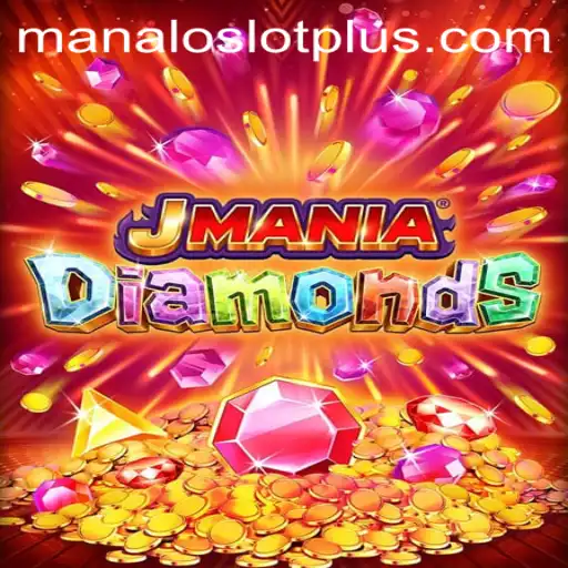 JManiaDiamonds: The Ultimate Casino Adventure with Manaloslot